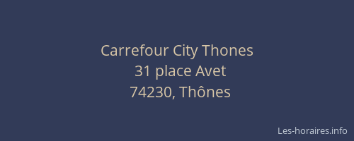 Carrefour City Thones