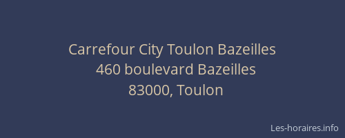 Carrefour City Toulon Bazeilles