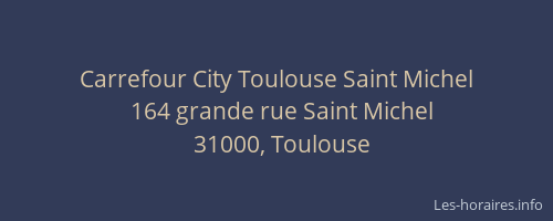 Carrefour City Toulouse Saint Michel