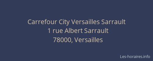Carrefour City Versailles Sarrault