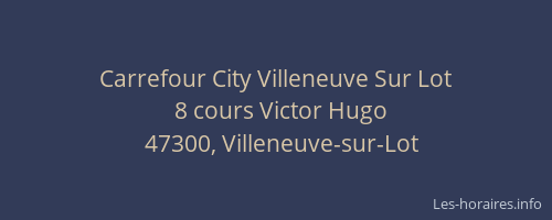 Carrefour City Villeneuve Sur Lot