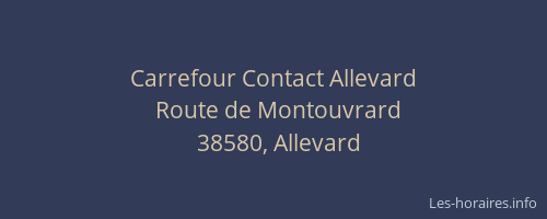 Carrefour Contact Allevard