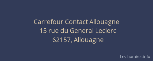 Carrefour Contact Allouagne