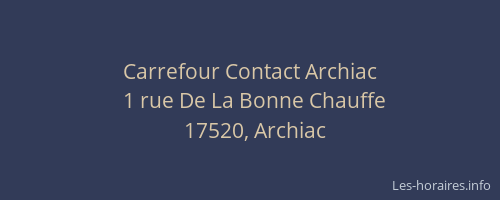 Carrefour Contact Archiac