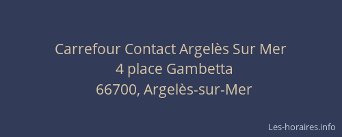 Carrefour Contact Argelès Sur Mer