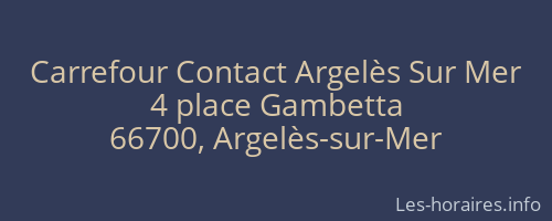 Carrefour Contact Argelès Sur Mer