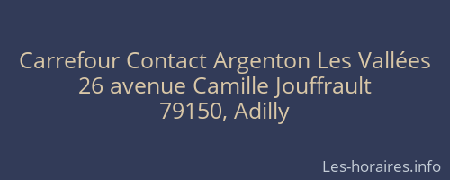 Carrefour Contact Argenton Les Vallées