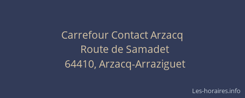 Carrefour Contact Arzacq