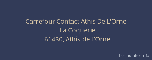 Carrefour Contact Athis De L'Orne