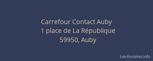 Carrefour Contact Auby