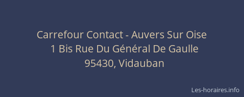 Carrefour Contact - Auvers Sur Oise
