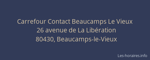 Carrefour Contact Beaucamps Le Vieux