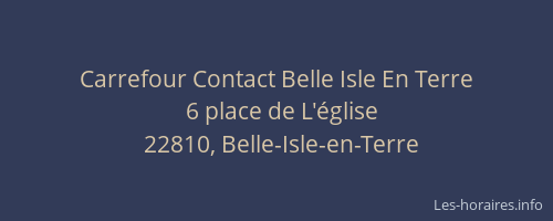 Carrefour Contact Belle Isle En Terre