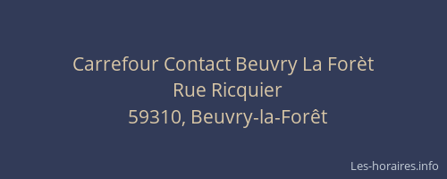 Carrefour Contact Beuvry La Forèt