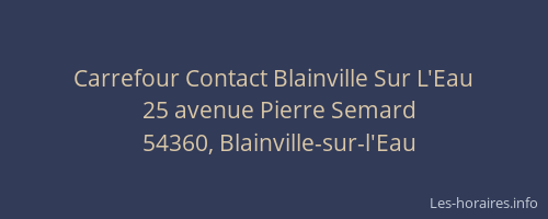 Carrefour Contact Blainville Sur L'Eau