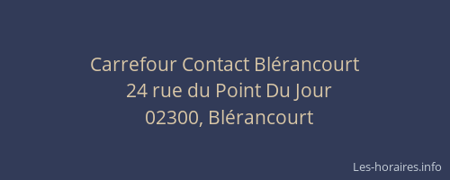 Carrefour Contact Blérancourt