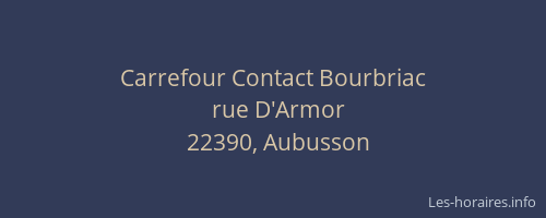 Carrefour Contact Bourbriac