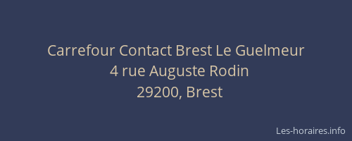 Carrefour Contact Brest Le Guelmeur