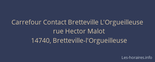 Carrefour Contact Bretteville L'Orgueilleuse