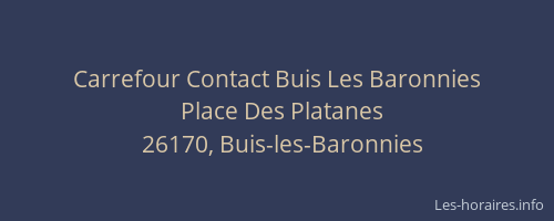 Carrefour Contact Buis Les Baronnies