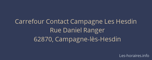 Carrefour Contact Campagne Les Hesdin