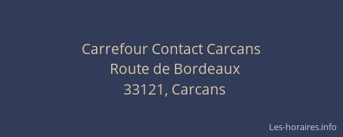 Carrefour Contact Carcans