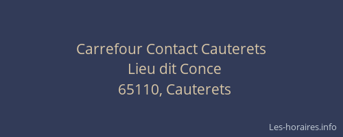 Carrefour Contact Cauterets