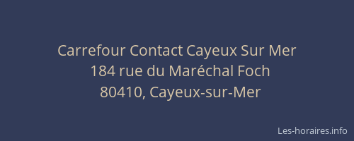 Carrefour Contact Cayeux Sur Mer