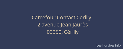 Carrefour Contact Cerilly