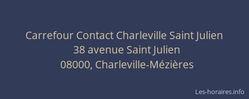 Carrefour Contact Charleville Saint Julien