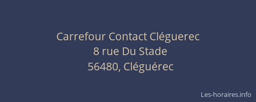 Carrefour Contact Cl&eacute;guerec