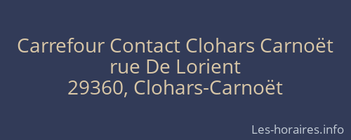 Carrefour Contact Clohars Carnoët