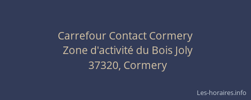 Carrefour Contact Cormery