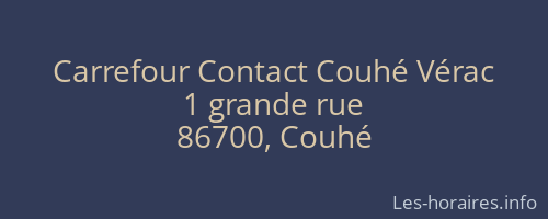 Carrefour Contact Couhé Vérac