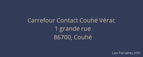 Carrefour Contact Couhé Vérac