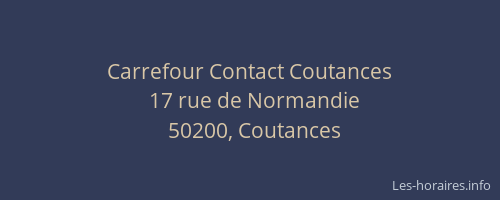 Carrefour Contact Coutances