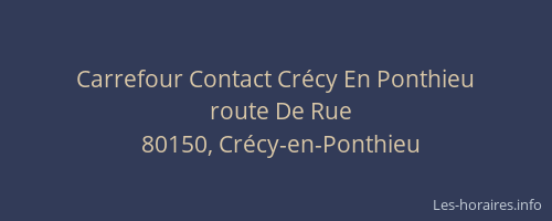 Carrefour Contact Crécy En Ponthieu