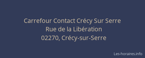 Carrefour Contact Crécy Sur Serre