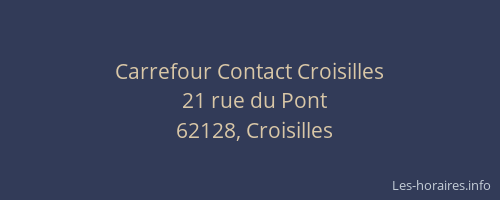 Carrefour Contact Croisilles