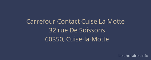 Carrefour Contact Cuise La Motte