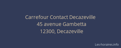 Carrefour Contact Decazeville