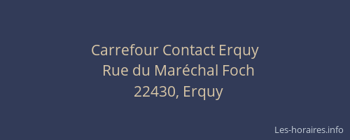 Carrefour Contact Erquy