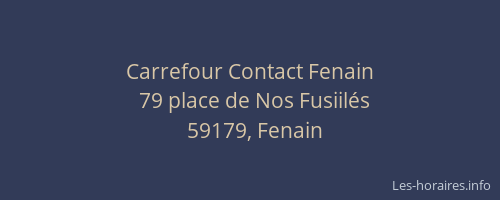 Carrefour Contact Fenain