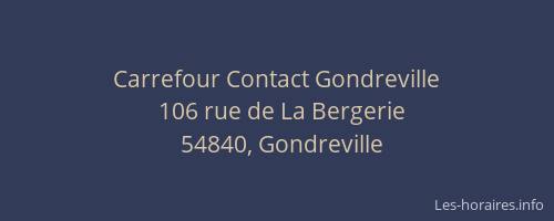 Carrefour Contact Gondreville