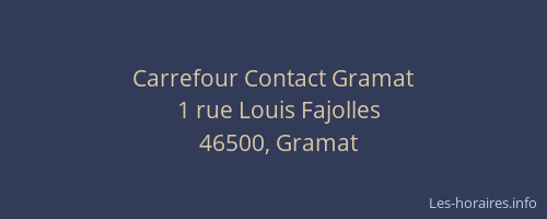Carrefour Contact Gramat