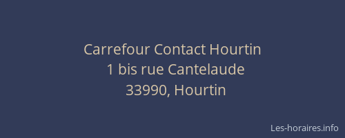 Carrefour Contact Hourtin