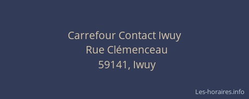 Carrefour Contact Iwuy
