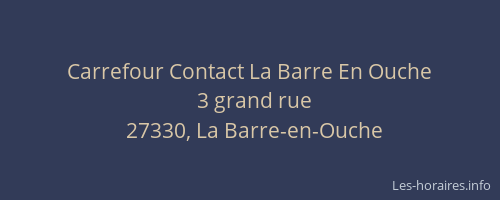 Carrefour Contact La Barre En Ouche