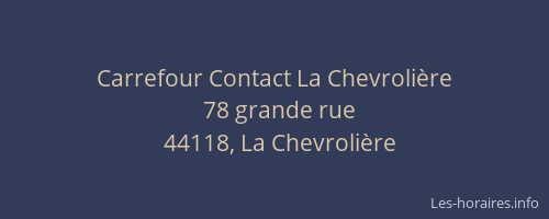 Carrefour Contact La Chevrolière