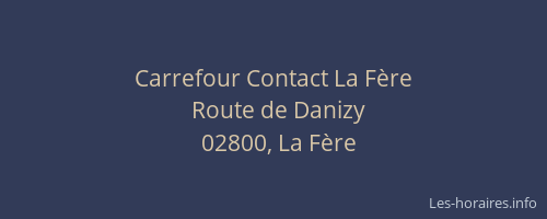 Carrefour Contact La Fère